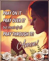 Pray without ceasing," ~ 1...
