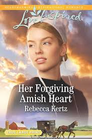 Her Forgiving Amish Heart (Women of Lancaster County, 3): Kertz, Rebecca:  9781335508942: Amazon.com: Books