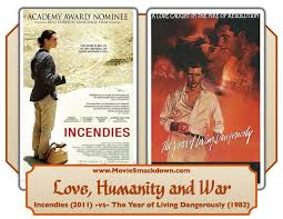 Incendies (2011) -vs- The Year of Living Dangerously (1982) - Movie  SmackdownÂ®