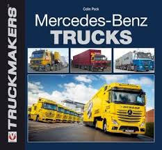 Mercedes Benz Trucks Ebook By Colin Peck Rakuten Kobo Mercedes Benz Trucks Mercedes Benz Benz