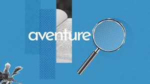 Aventure Definition Simple Et Facile Du Dictionnaire