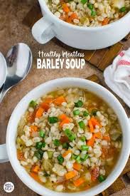 Healthy Barley Soup Recipe Recipe Barley Soup Healthy Soup Recipes Best Healthy Soup Recipe