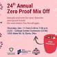 24th Annual Zero Proof Mix Off event image
