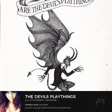 The Devil's Playthings Drawing by Little Bunny Sunshine - Pixels