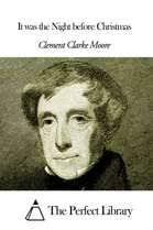 Twas the Night before Christmas A Visit from St. Nicholas eBook by Clement  Clarke Moore