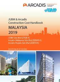 A case study in malaysia. Malaysia Jubm Arcadis Construction Cost Handbook