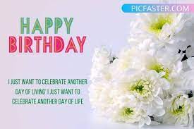 See more ideas about happy birthday, happy birthday quotes, birthday quotes. Top 20 Happy Birthday Images With Flowers And Quotes 2021 Whatsapp Dp Status Picfaster