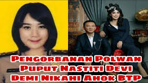 Apalagi, ia kerap berpenampilan mewah serta bergaya modis. Pengorbanan Polwan Puput Nastiti Devi Demi Nikahi Ahok Btp Youtube