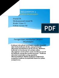 Maybe you would like to learn more about one of these? Siratol Mustaqim Kelompok 5