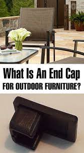 End Caps For The Outdoor Furniture Chair Sling Rail Perform Two Functions Sling Chair Outdoor Furniture Outdoor Furniture Chairs