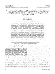 The emancipation proclamation is arguably one of the top ten most important documents in the history of the united states; Pdf Secularization Or Plurality Of Meaning Structures A Schutz S Concept Of A Finite Province Of Meaning And The Question Of Religious Rationality