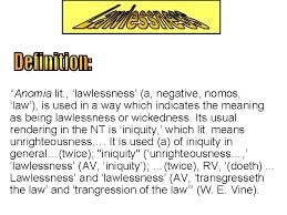 Dictionary of similar words, different wording, synonyms, idioms for synonym of lawlessness. Lawlessness Definition For Dummies