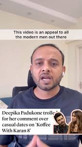 It’s her choice 🤷‍♂️, #deepikapadukone #karanjohar #ranveersingh  #koffeewithkaran #malefashion #marriages #relationships #india #weddings  #gossips #mentalhealthawareness #maleego #feminism ...