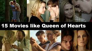 Movies like queen of hearts