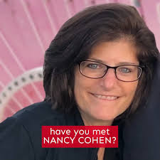 Have You Met Nancy Cohen