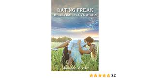 Plan to spend a day — yes, guys, one entire day — and one to two weeks' income on your makeover. Dating Freak Believing In Love Again Meeder Marianne Lois 9781092944076 Amazon Com Books
