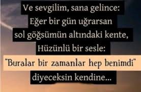 Buralar Hep Senindi Simdi Ise Bombos Sessiz Ciglik Atan Bir Yer Oldu Ayrilik Sozleri Guzel Soz Duygular