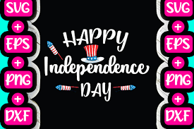 Download Happy Independence Day Design Graphic By Svg In Design Creative Fabrica SVG Cut Files
