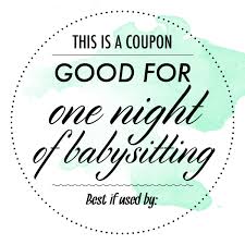 In order to make this gift, simply create your own gift certificate using our gift certificate online editor. Babysitting Coupons Ink Serif