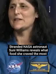 Stranded NASA astronaut Suni Williams reveals she had a 'good grilled  cheese sandwich' as the first meal back at home after being stuck in space.  Butch Wilmore and Suni Williams were initially ...