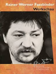 Title: Rainer Werner Fassbinder: Dichter, Schauspieler, F: marion-schmid-herbert-gehr-stiftung-deutsche-kinemathek-deutsches-filmmuseum-frankfurt-am-main-rainer-werner-fassbinder-foundation:  9783870242121: Books