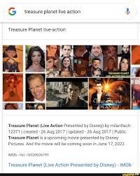 See more ideas about disney movies, disney live action, live action. G Treasure Planet Live Action Treasure Planet Iive Action Treasure Planet Live Action Presented By Disney By Milantlach 12371 Icreated 26 Aug 2017 I Updated 26 Aug 2017 I Public