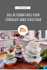 Nos Alternatives Au Plastique Pour Congeler Eco Responsable Alimentation Anti Gaspillage Alimentaire Ustensile Cuisine