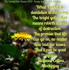 Dandelion Quote Via Loving Them Quotes On Facebook Nature Quotes Dandelion Quotes Inspirational Bible Quotes