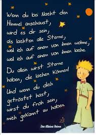 Falls du dir meine kleine ausstellung ansehen willst, tritt ein. Ich Vermisse Es Dich Lachen Zu Horen Spruche Trauer Der Kleine Prinz Zitate Prinz Zitate