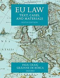 Paul craig, eu administrative law (oxford university press, 2006), chap. Craig P Eu Law Text Cases And Materials Amazon De Craig Paul Fremdsprachige Bucher