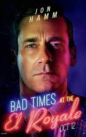 Similarly, it is easy to miss the overarching message of bad times at the el royale (and not just for 6th graders). Poster Zum Bad Times At The El Royale Bild 26 Auf 38 Filmstarts De