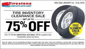 Up To 75 Off Tire Inventory Clearance Sale For January 2016 Brake Service Firestone Wheel Alignment