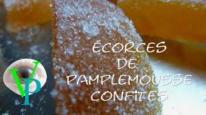 Les Ecorces De Pamplemousse Confites Youtube
