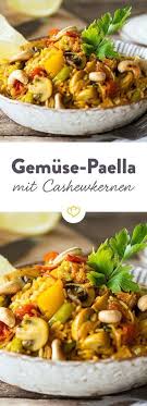 Bunte Gemuse Paella Mit Gerosteten Cashewkernen Rezept Rezepte Gesunde Rezepte Gemuse Paella