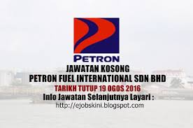 .petron fuel international sdn bhd (formerly known as exxonmobil malaysia sdn bhd); Jawatan Kosong Petron Fuel International Sdn Bhd 19 Ogos 2016