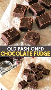 This Old Fashioned Homemade Fudge Is The Best Easy Chocolate Fudge Recipe You Ll In 2021 Homemade Chocolate Fudge Best Chocolate Fudge Recipes Fudge Recipes Chocolate