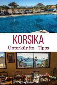 Maybe you would like to learn more about one of these? Korsika Unterkunfte Wo Ubernachten Nach Regionen Korsika Unterkunft Korsika Urlaub Korsika