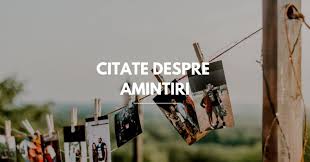 Şi vremea se îndrepta după râsul meu.7. 134 Citate Despre Amintiri ColecÈie CompletÄ Èi ActualizatÄ