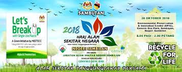 Hari alam sekitar negara 2019 peringkat kebangsaan ras doe gov my. Program Sambutan Hari Alam Sekitar Negara 2018 Peringkat Negeri Sembilan Enviro Museum