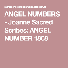 Angel Numbers Joanne Sacred Scribes Angel Number 1808