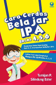 Iv /ii alokasi waktu : Jual Buku Cara Cerdas Belajar Ipa Sd Mi Kelas 4 5 6 Oleh Tumijan P Gramedia Digital Indonesia
