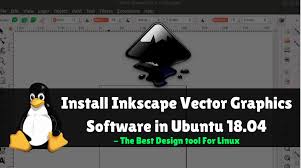 Install Inkscape Vector Graphics Software In Ubuntu 18 04 The Best Design Tool For Linux Alternative To A Vector Graphics Software Vector Graphics Tool Design