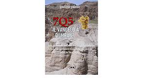 Ora qumran ha bisogno di te. Amazon Com 7q5 Il Vangelo A Qumran Italian Edition Ebook Guarino Giuseppe Kindle Store
