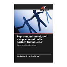 Soprannomi, nomignoli e soprannomi nella parlata tumaque?a