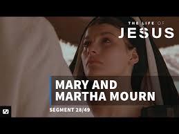 Mary and Martha Mourn