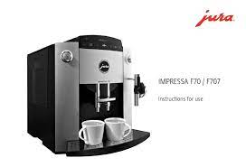 Before we get started with the reviews, i decided to make some important clarifications that will definitely help you out in the long run. Jura Impressa F70 Instructions For Use Manual Pdf Download Manualslib
