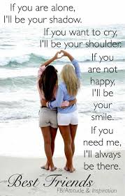 Love My Best Friend And So Glad I Was Able To Have Her In My Life She Will Always Be A Part Of Me Love My Best Friend Friends Quotes Best