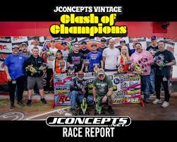 2025 JConcepts Vintage Clash of Champions Team Report