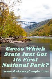 The barnum whitewater area (bwa) is growing to be a popular recreational spot along the north branch of the potomac river in mineral county. Guess Which State Just Got Its First National Park In 2021 National Parks National Parks Trip Rv Parks And Campgrounds