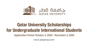 So have a look, again for this year, qatar. Qatar University Undergraduate Scholarships 2021 Asean Scholarships